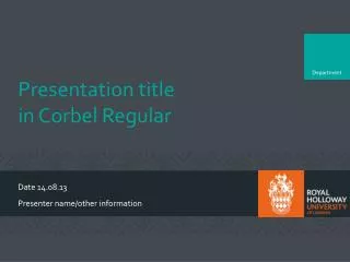 Presentation title in Corbel Regular