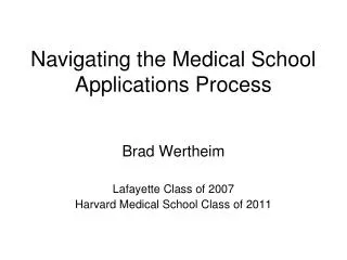 Navigating the Medical School Applications Process