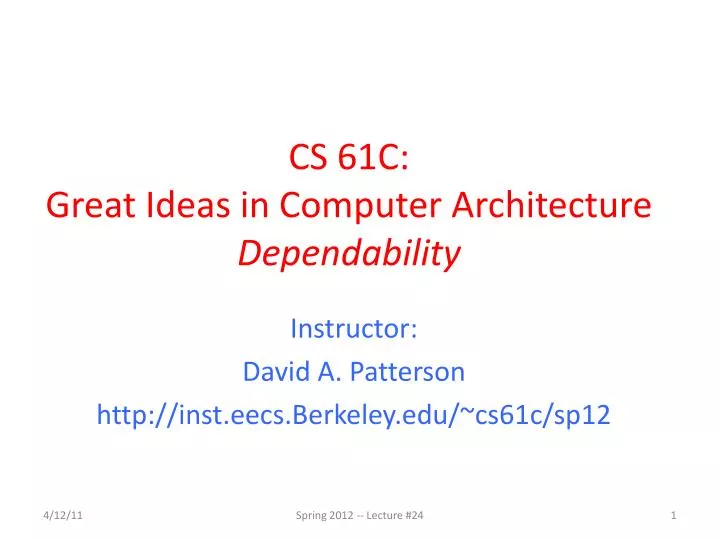 cs 61c great ideas in computer architecture dependability
