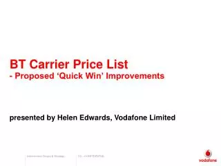 BT Carrier Price List - Proposed ‘Quick Win’ Improvements