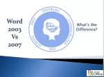 Word 2003 Vs 2007 - slide 1