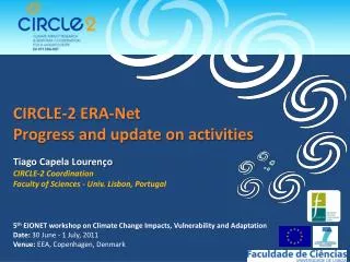 CIRCLE-2 ERA-Net Progress and update on activities