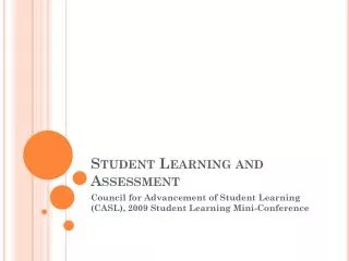 Student Learning and Assessment
