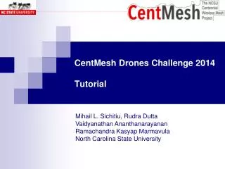 CentMesh Drones Challenge 2014 Tutorial