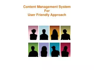 Content Management System For User Friendly Approach