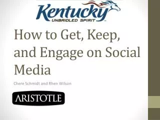 How to Get, Keep, and Engage on Social Media