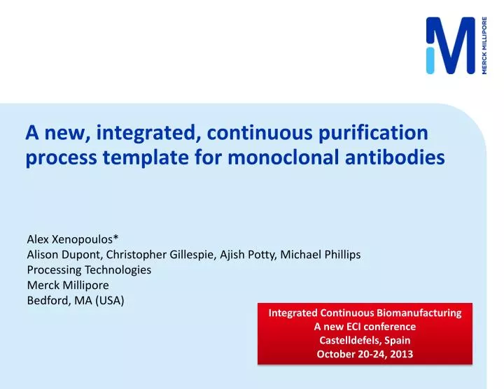 a new integrated continuous purification process template for monoclonal antibodies