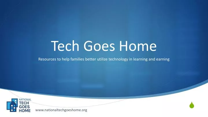 tech goes home