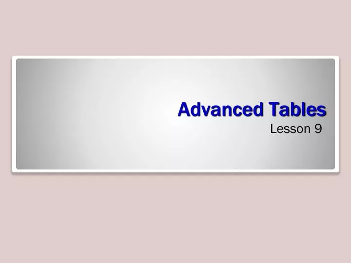 advanced tables
