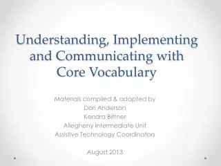 Understanding, Implementing and Communicating with Core Vocabulary