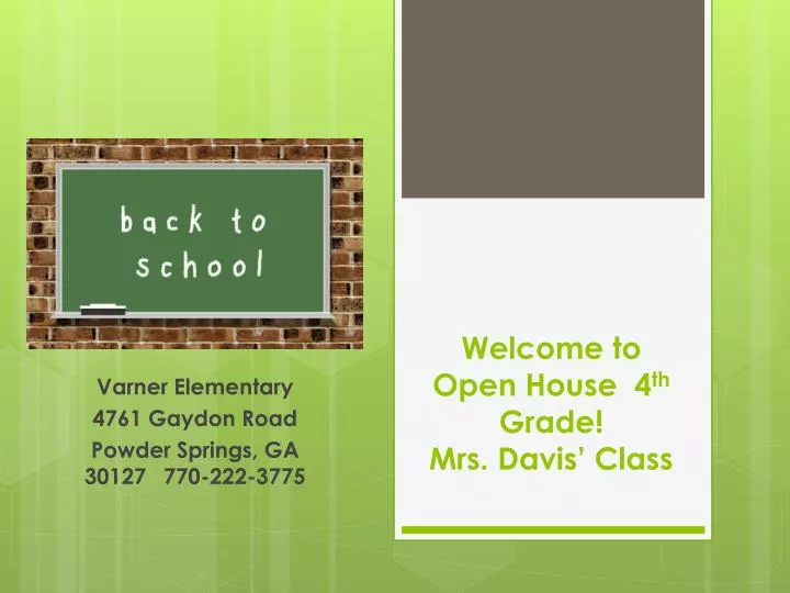 welcome to open house 4 th grade mrs davis class