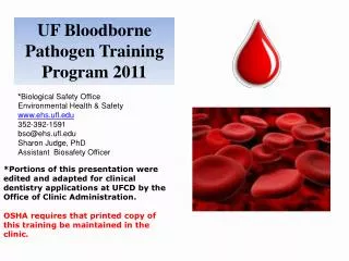 UF Bloodborne Pathogen Training Program 2011