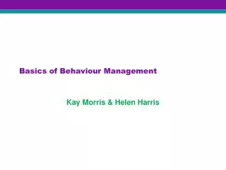Basics of Behaviour Management