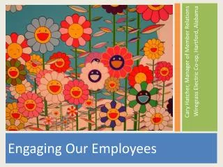 Engaging Our Employees
