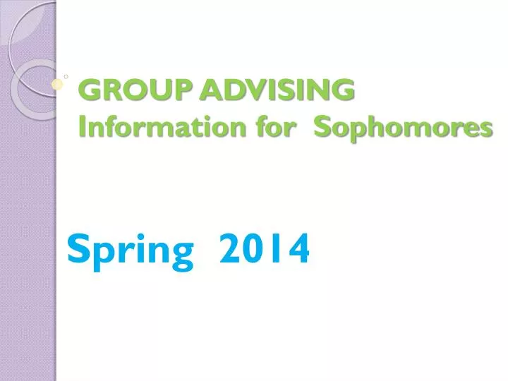 group advising information for sophomores
