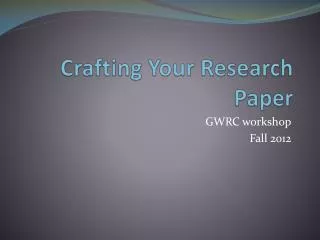Crafting Your Research Paper