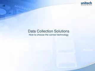 Data Collection Solutions How to choose the correct technology