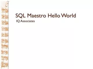 SQL Maestro Hello World