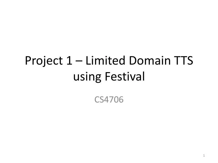 project 1 limited domain tts using festival