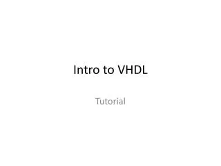 Intro to VHDL