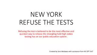 NEW YORK REFUSE THE TESTS