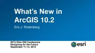 What’s New in ArcGIS 10.2