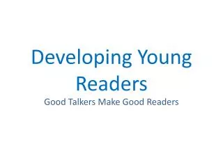 Developing Young Readers