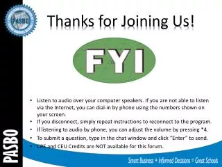 Listen to audio over your computer speakers. If you are not able to listen via the Internet, you can dial-in by phone us