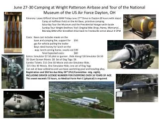 June 27-30 Camping at Wright Patterson Airbase and Tour of the National Museum of the US Air Force Dayton, OH