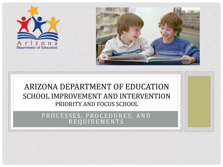 arizona department of education school improvement and intervention priority and focus school