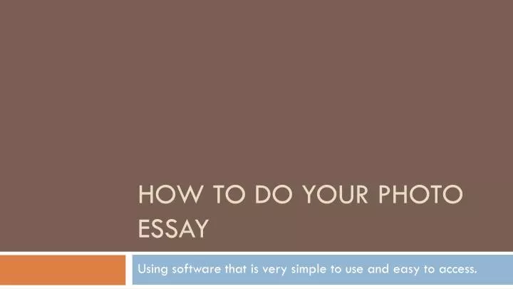how to do your photo essay