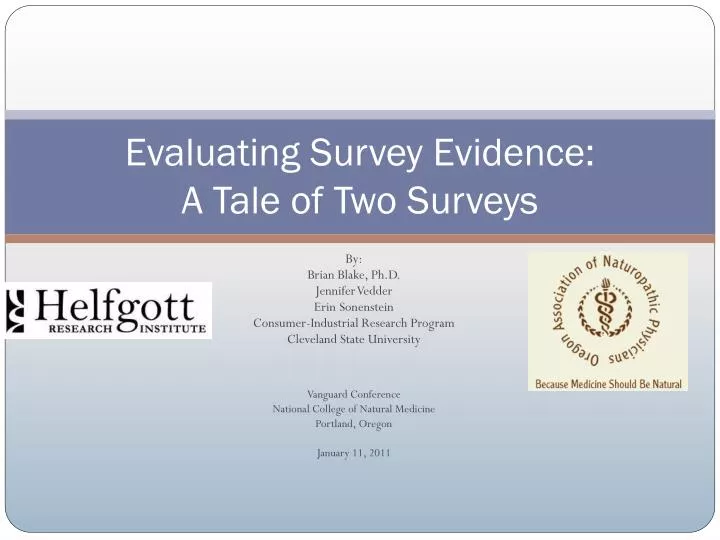 evaluating survey evidence a tale of two surveys
