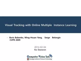Visual Tracking with Online Multiple Instance Learning