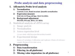 Probe analysis and data preprocessing