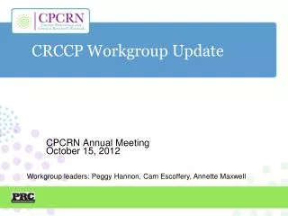 CRCCP Workgroup Update