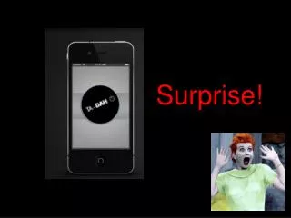 Surprise!