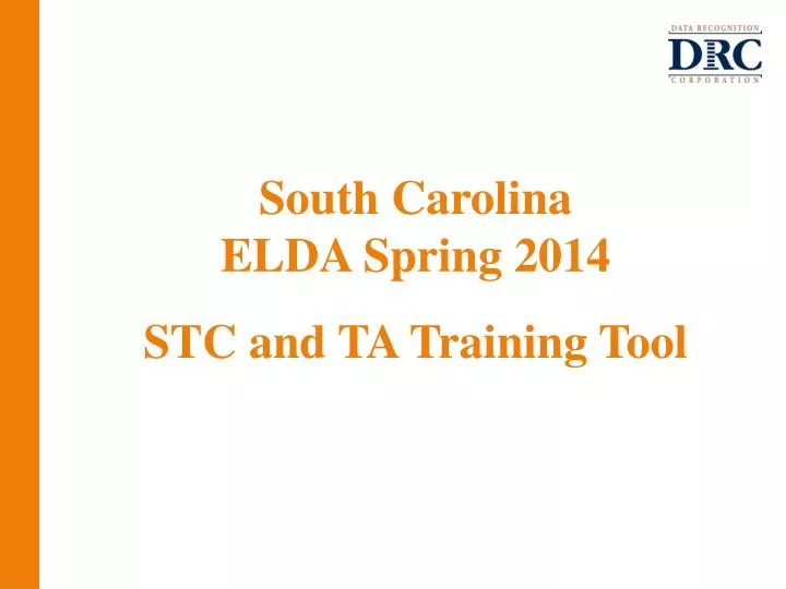south carolina elda spring 2014 stc and ta training tool