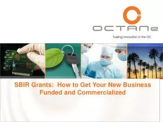 SBIR Grants: How to Get Your New Business Funded and Commercialized