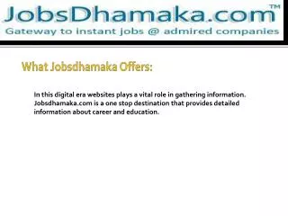 Jobsdhamaka - Keep yourself update with the most updated job