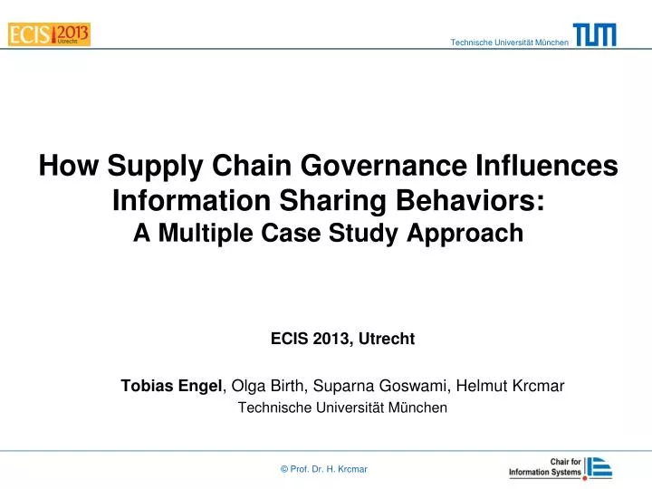 how supply chain governance influences information sharing behaviors a multiple case study approach