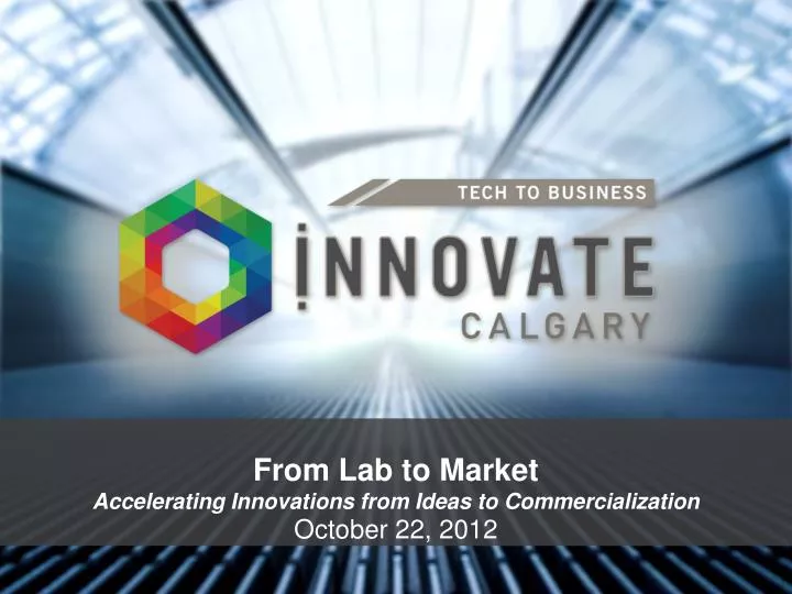 from lab to market accelerating innovations from ideas to commercialization