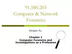 91.580.203 Computer &amp; Network Forensics - slide 1
