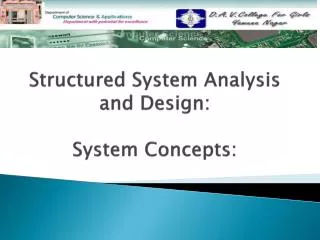 Structured System Analysis and Design: System Concepts: