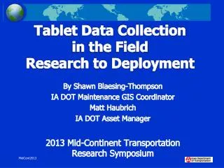 Tablet Data Collection in the Field Research to Deployment