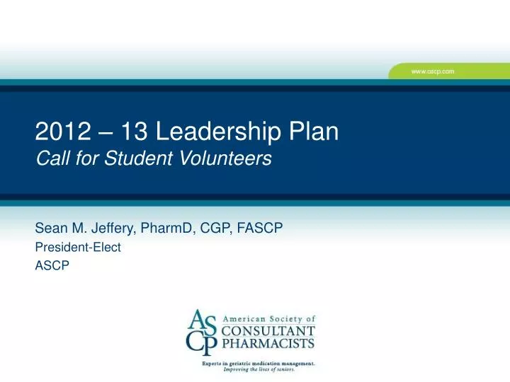 2012 13 leadership plan call for student volunteers