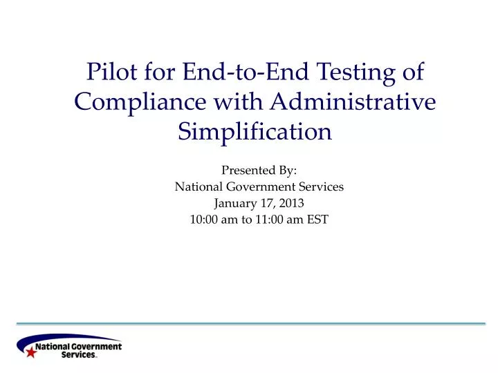 pilot for end to end testing of compliance with administrative simplification