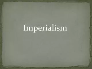 Imperialism