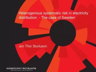 Heterogenous systematic risk in electricity distribution - The case of Sweden