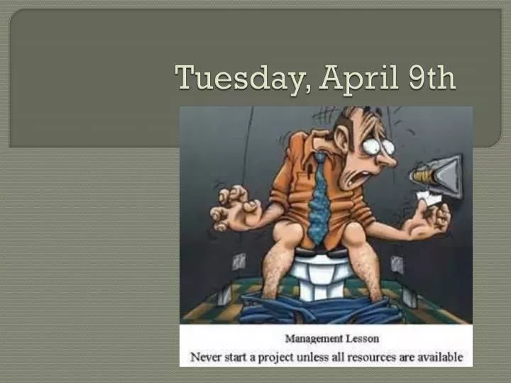tuesday april 9th