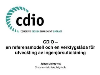 CDIO – en referensmodell och en verktygslåda för utveckling av ingenjörsutbildning